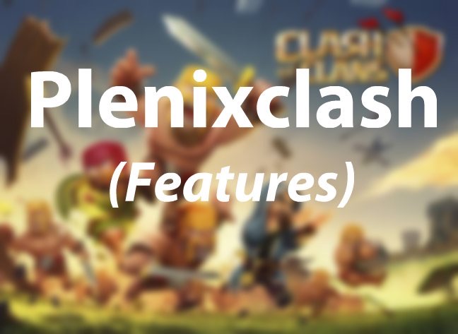 Plenixclash apk features