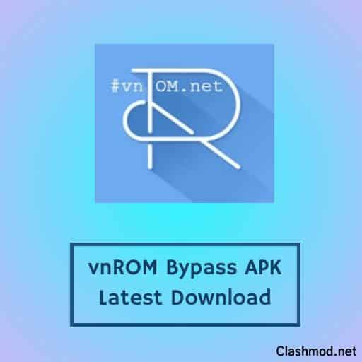 Download vnROM Bypass APK [Latest 2022] – Latest Version