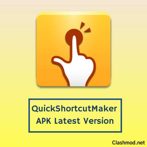 QuickShortcutMaker APK v2.5.0 (Full) Download